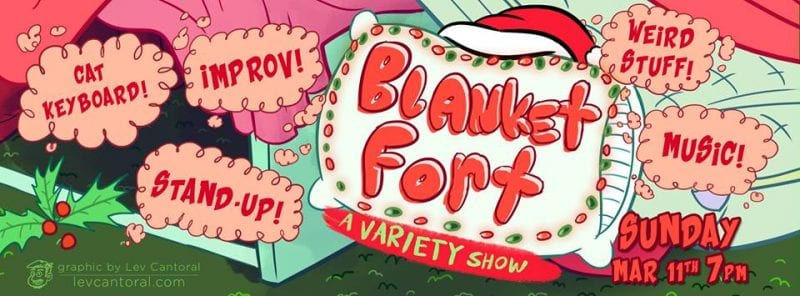 Blanket Fort Presents: Christmas in March