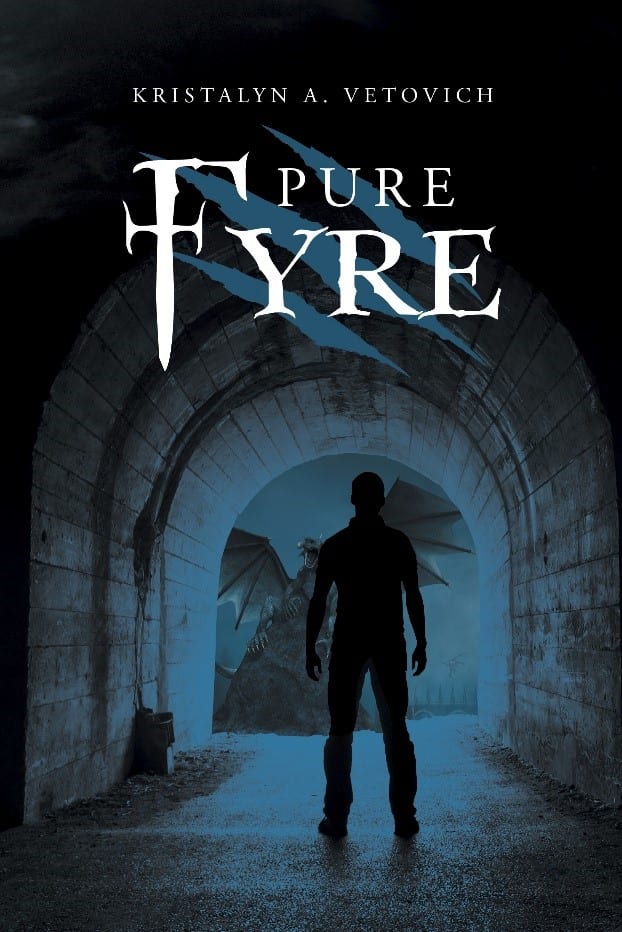 Pure Fyre by KristaLyn A. Vetovich