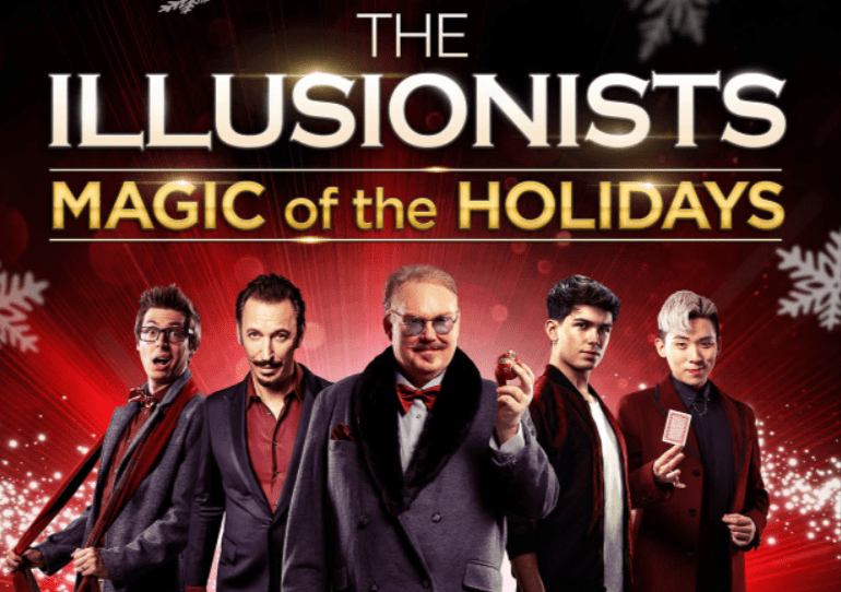 The Illusionists Magic of the Holidays
