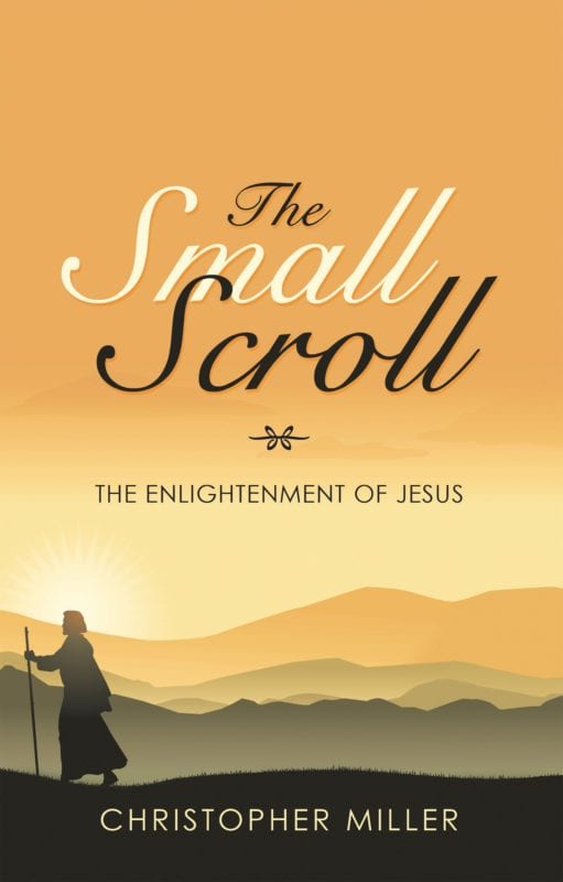 The Small Scroll by Christopher Miller