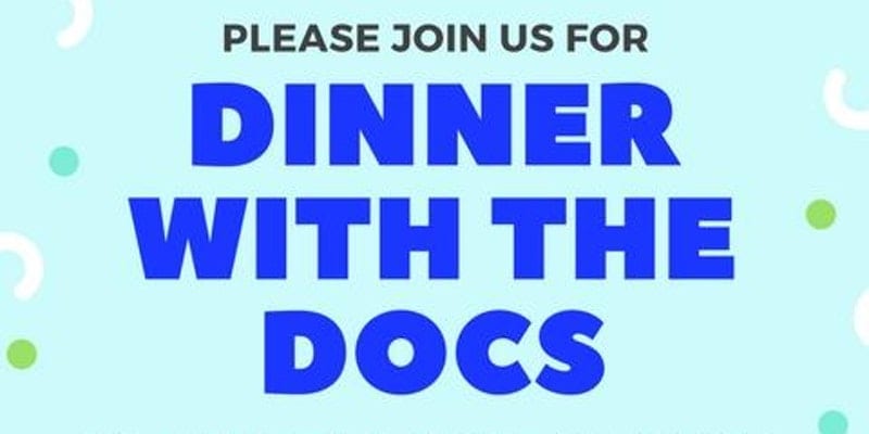 Dinner with the Docs